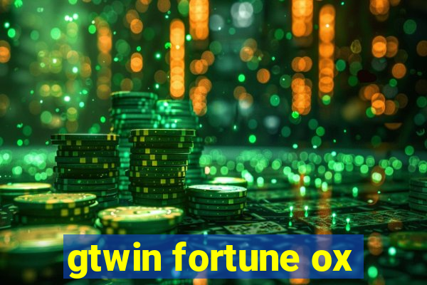 gtwin fortune ox